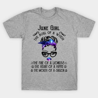 June Girl The Soul Of A Witch The Fire Of Lioness T-Shirt